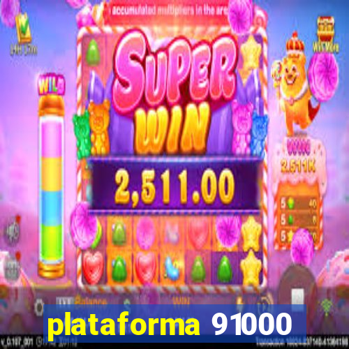 plataforma 91000